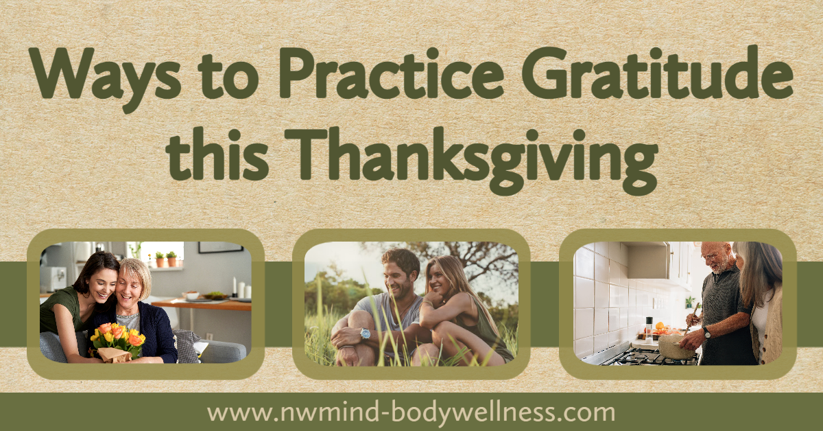 Ways to Practice Gratitude this Thanksgiving