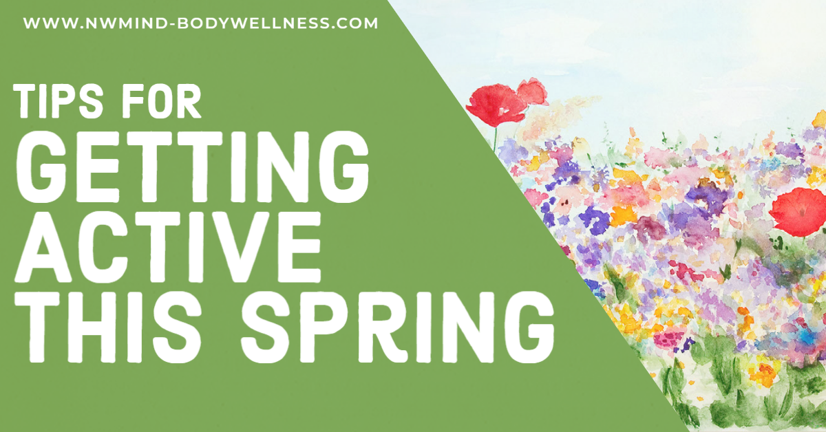 Tips for Getting Active This Spring