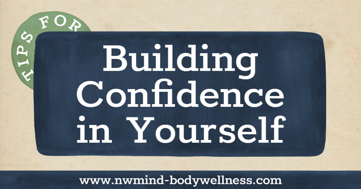 Building Confidence in Yourself